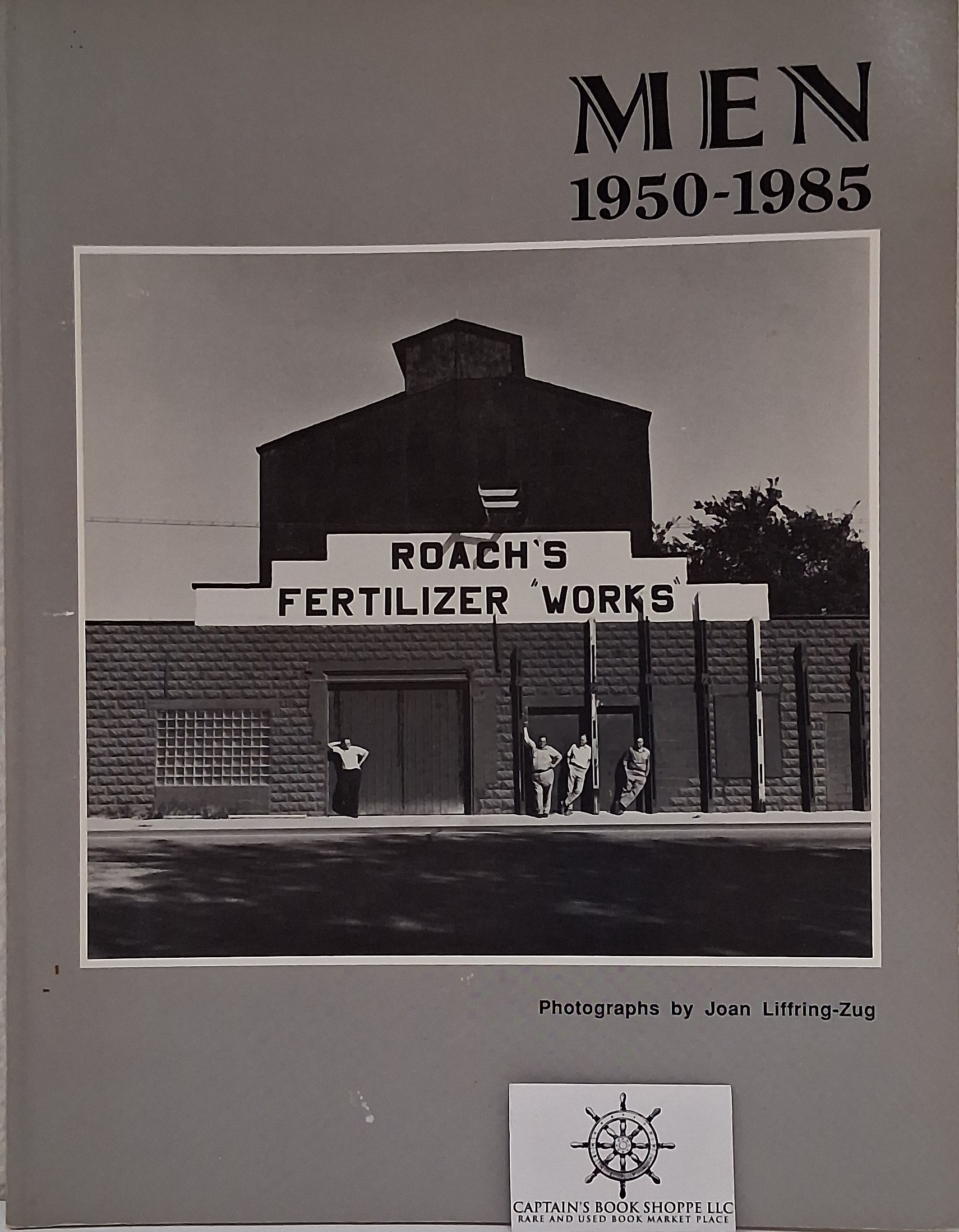 Men: Nineteen Fifty to Nineteen Eighty-Five