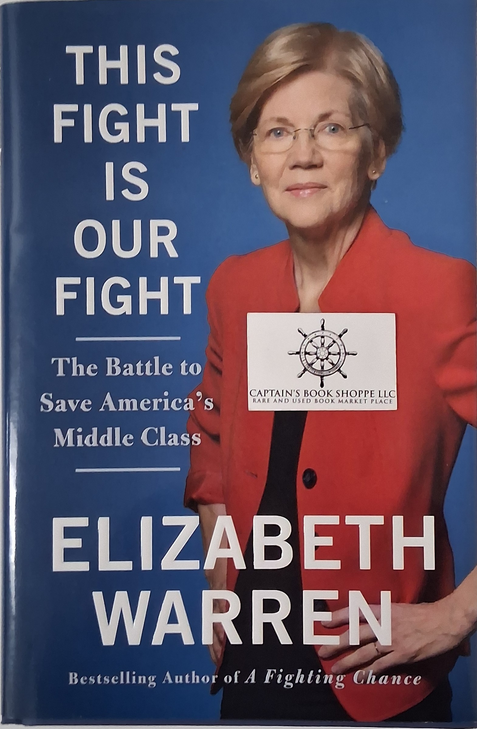 This Fight Is Our Fight: The Battle to Save America's Middle Class