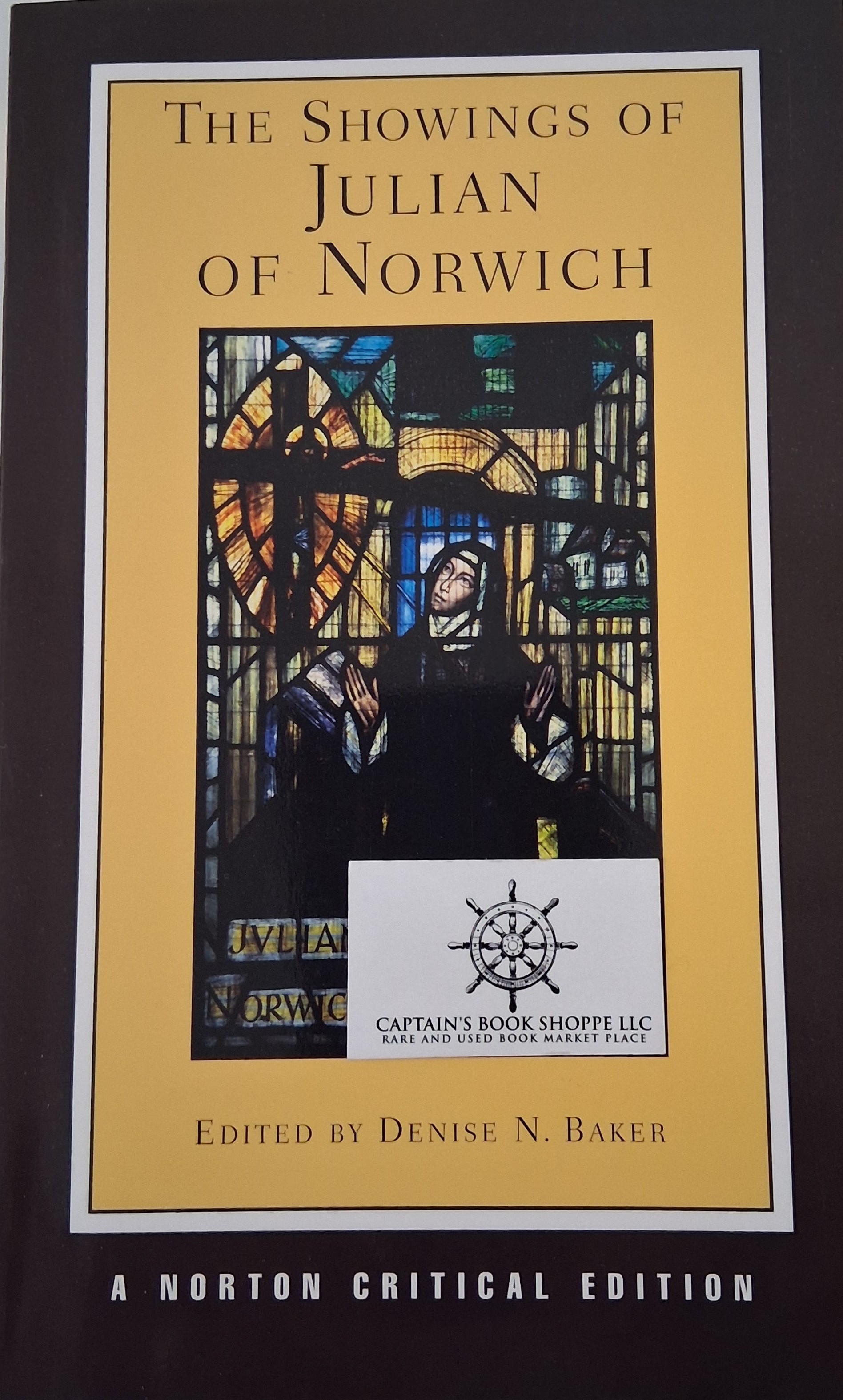 The Showings of Julian of Norwich: A Norton Critical Edition (Norton Critical Editions)