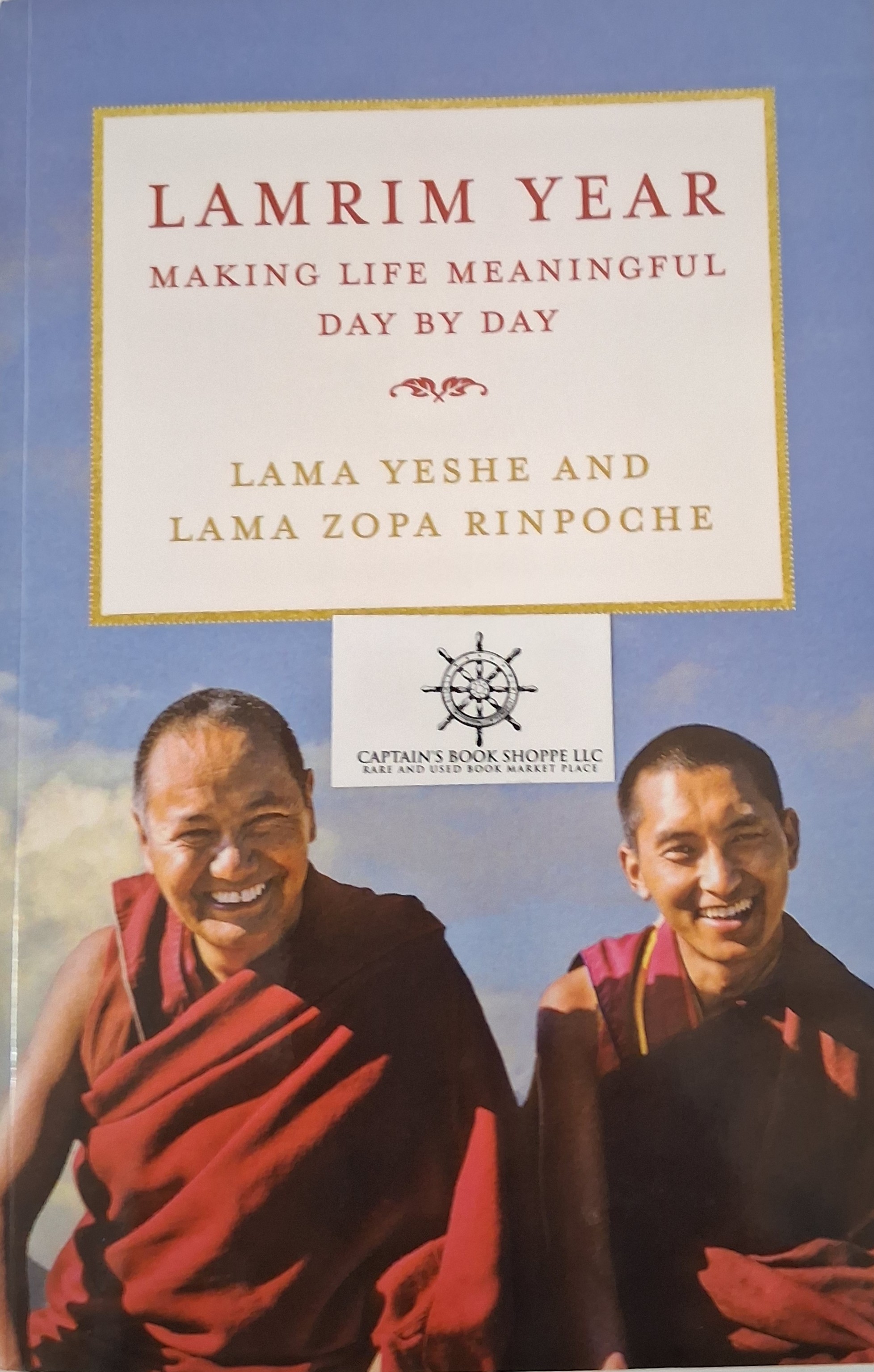 Lamrim Year: Making Life Meaningful Day by Day