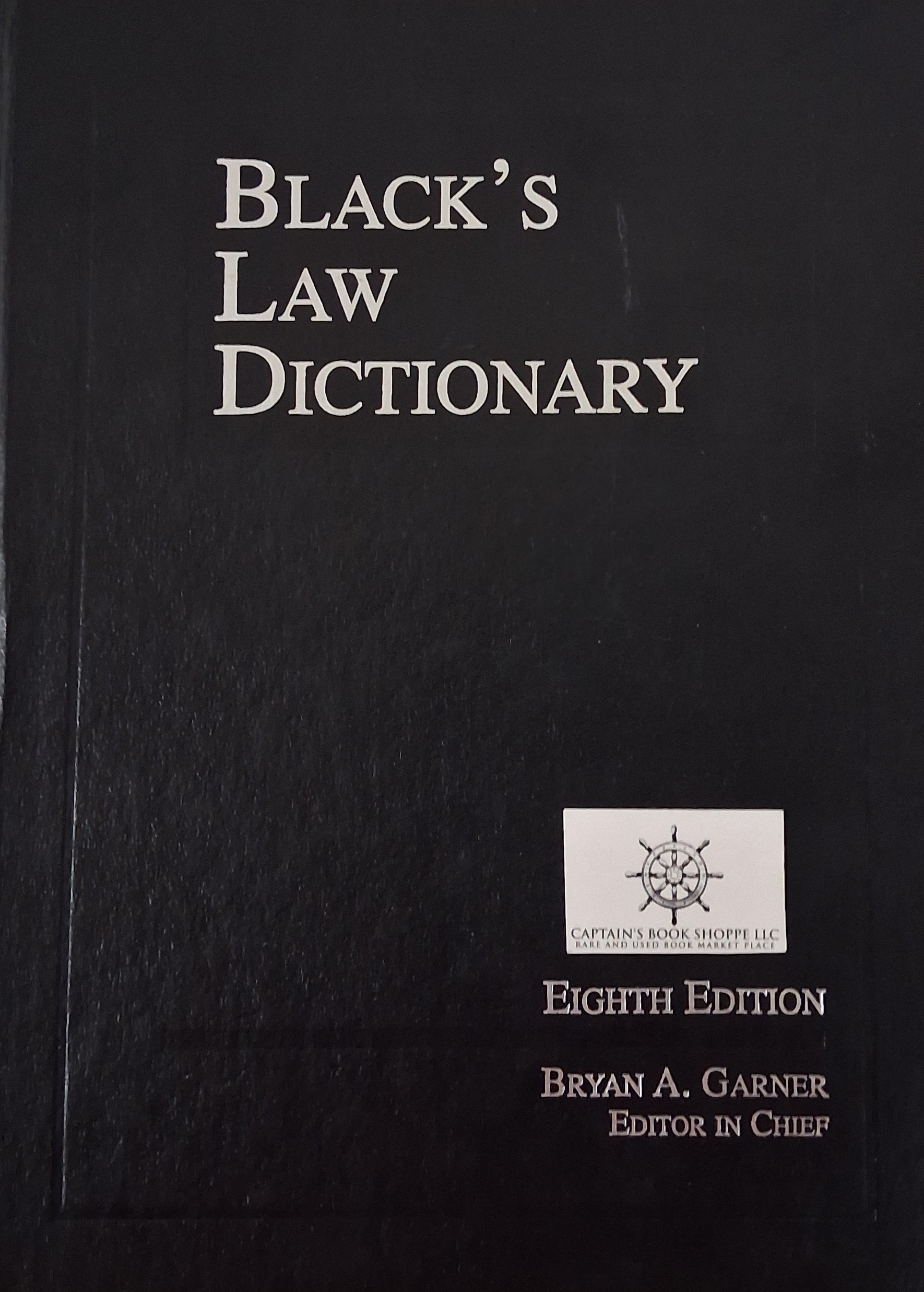Image for Black's Law Dictionary, 8th Edition Black's Law Dictionary, 8th Edition