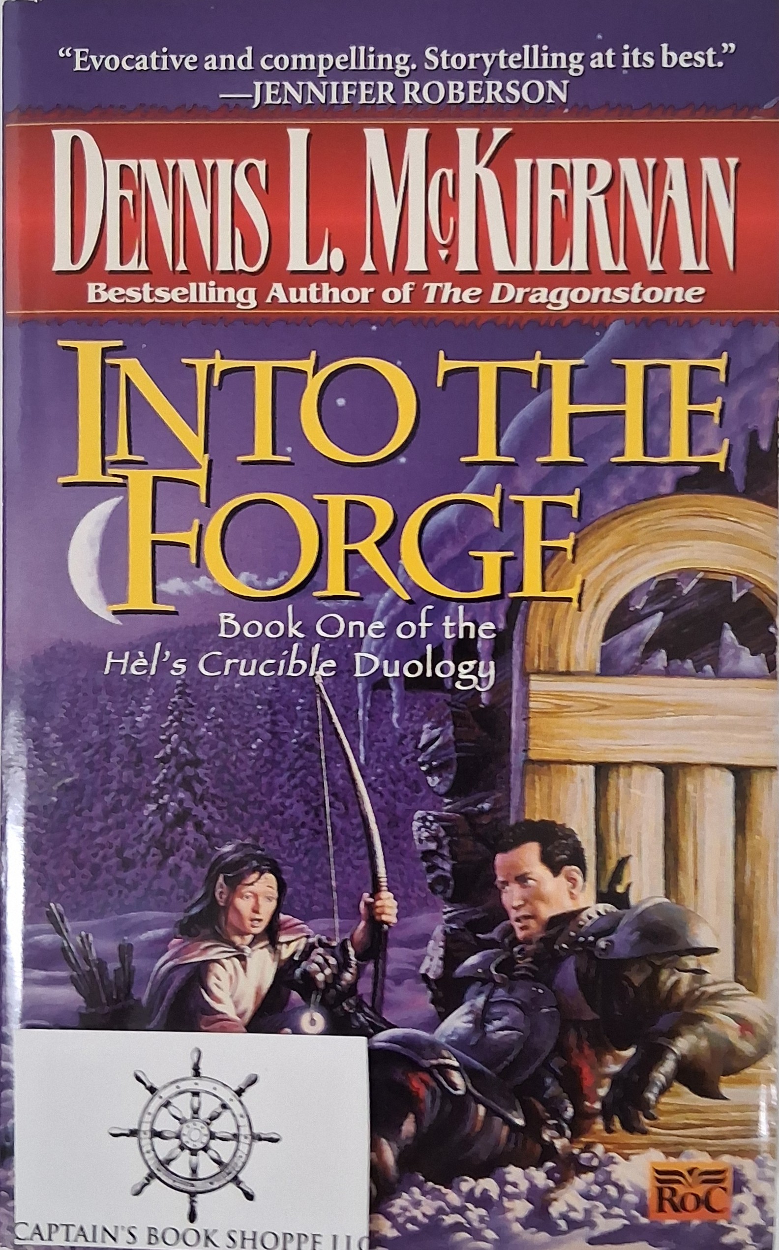 Image for Into the Forge (Hel's Crucible, Book 1) Into the Forge (Hel's Crucible, Book 1)