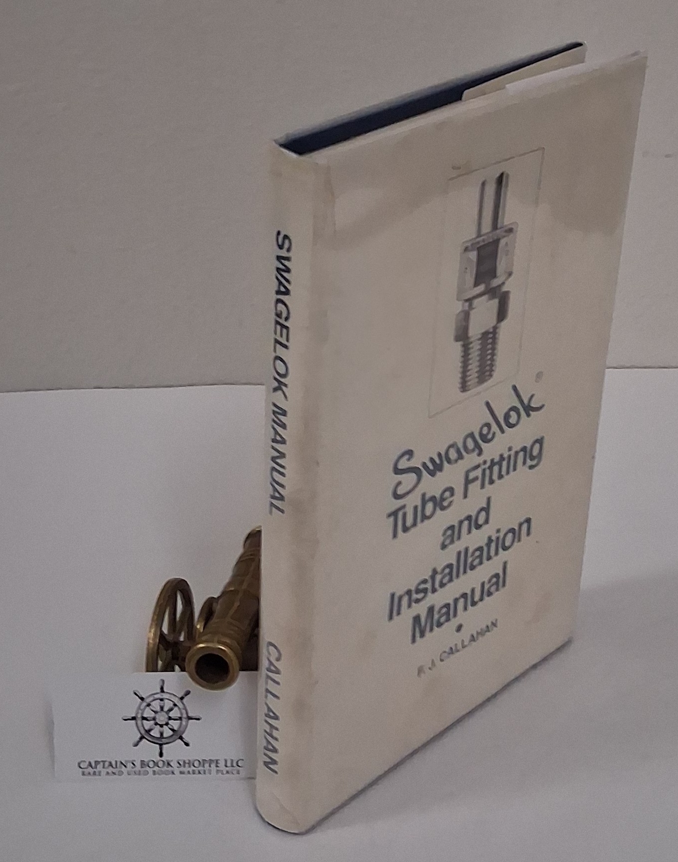 Image for Swagelok Tube Fitting and Installation Manual Swagelok Tube Fitting and Installation Manual